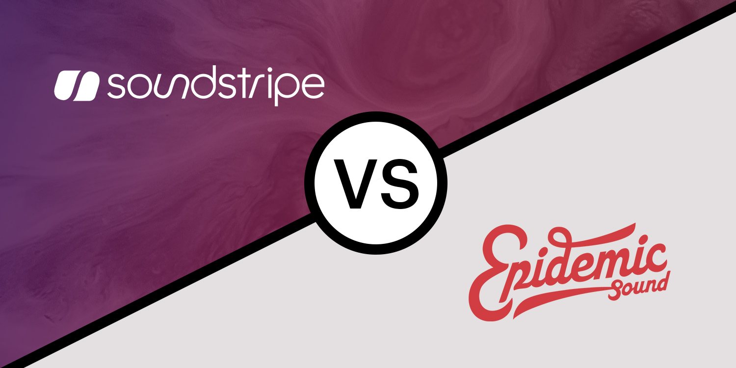 Let S Compare Soundstripe Vs Epidemic Sound